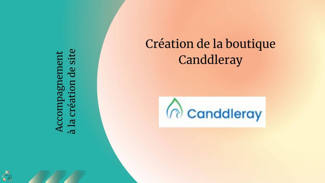 Accompagnement SEO site e-commerce Canddleray