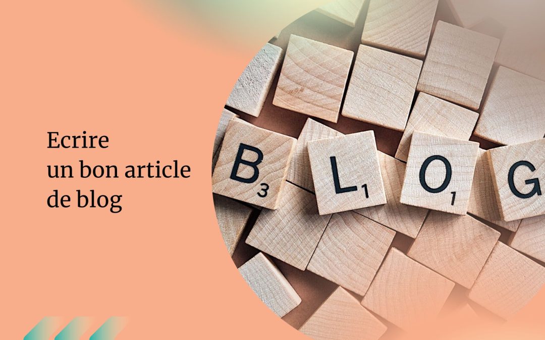 Comment écrire un article de blog